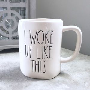 Rae Dunn I Woke Up Like This Mug